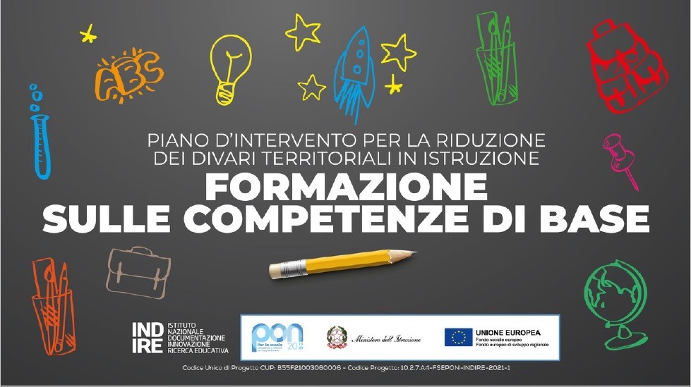 “Piano d’intervento per la riduzione dei divari territoriali in Istruzione – Formazione sulle competenze di base”